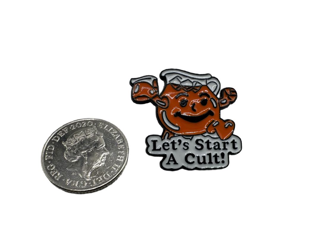 Lets Start a Cult Pin