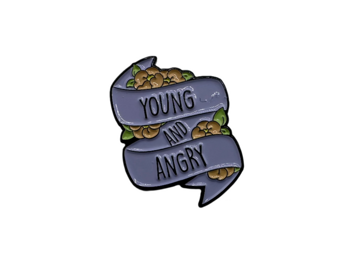 Young and Angry Pin